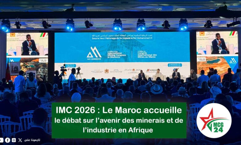 IMC 2026: Morocco Hosts Debate on the Future of Minerals and Industry in Africa 1 fr